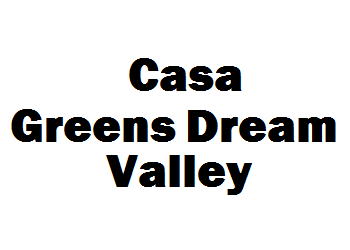 Casa Greens Dream Valley